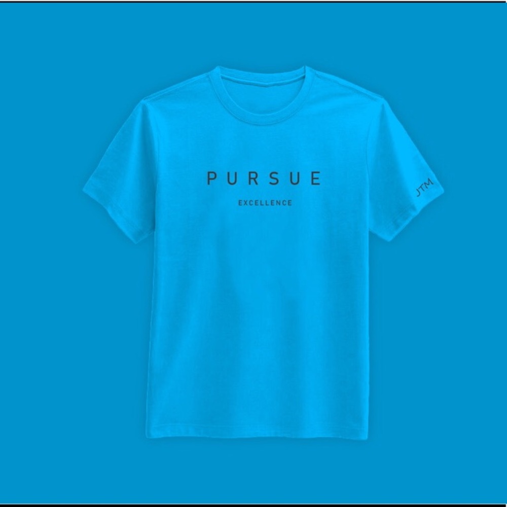 Pursue excellence tee’s